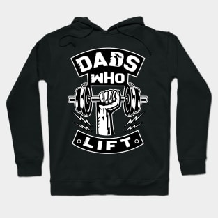 Dads Who Lift Hoodie